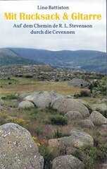 lino Batiston - Mit Rucksack und Gitarre Buch